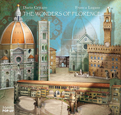 Imagen de stock para The wonders of Florence. Libro pop-up. Ediz. illustrata (Libri illustrati) [Idioma Ingl�s]