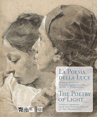9788831720502: The Poetry of Light: Venetian Drawings from the National Gallery of Art, Washington