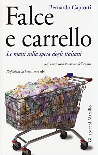Immagine stock per Falce e carrello. Le mani sulla spesa degli italiani