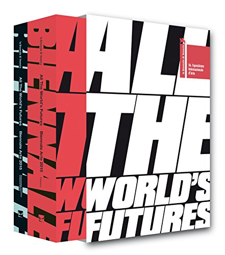 9788831721288: All the World's Futures: 56 International Art Exhibition. La Biennale Di Venezia