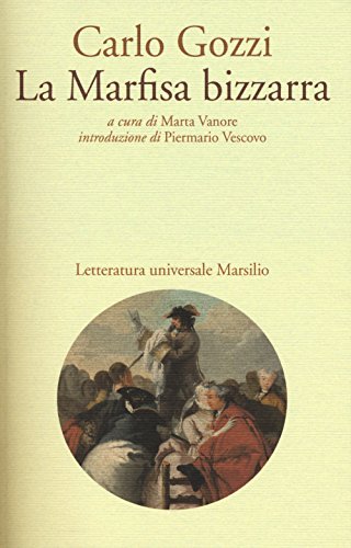 9788831721851: La Marfisa bizzarra (Letteratura universale. Gozzi le opere)