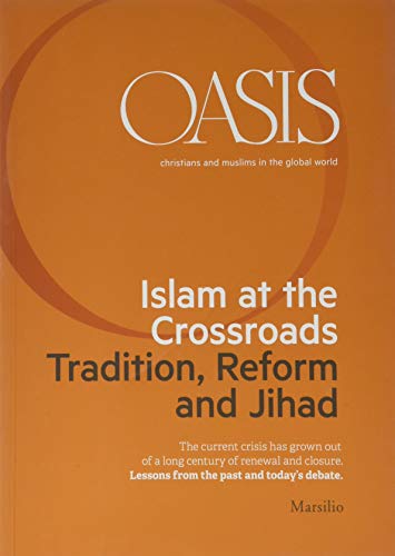 Stock image for OASIS 21 ISLAM AT CROSSROAD for sale by medimops