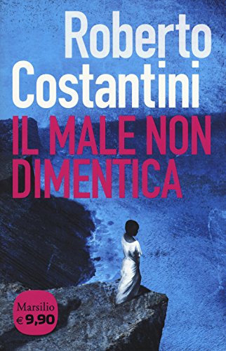 9788831723312: Il male non dimentica. La Trilogia del male