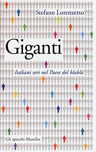 Image d?archive pour Giganti. Italiani seri nel Paese del blabl�