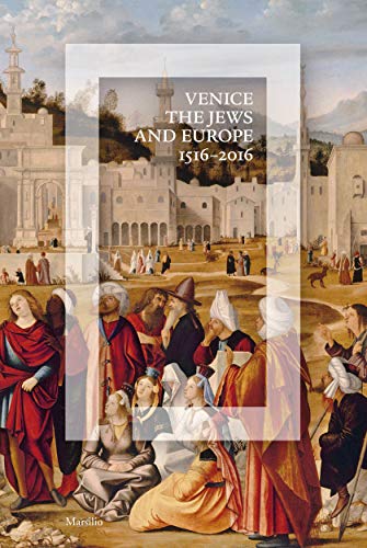 Immagine stock per Venice, the Jews, and Europe: 1516-2016