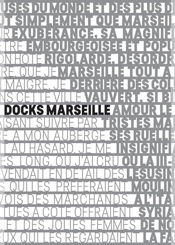 Imagen de archivo de Les Docks Marseille: The Fascinating Reuse of a Historic Building a la venta por Revaluation Books