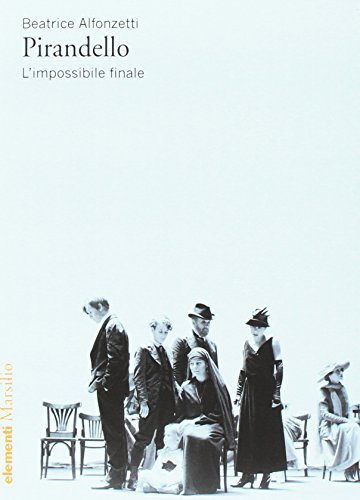 Stock image for Pirandello. L'impossibile finale for sale by Revaluation Books