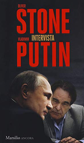 9788831728454: Oliver Stone intervista Vladimir Putin (Ancora)