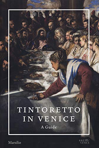 Stock image for Tintoretto in Venice. A Guide. Ediz. A Colori for sale by Better World Books