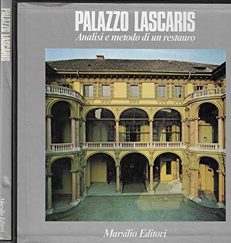 9788831742948: Palazzo Lascaris. Analisi e metodo di un restauro (Libri illustrati. Grandi libri)