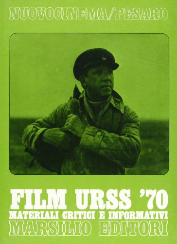 Beispielbild fr Film URSS '70. Vol.II: Materiali critici e informativi. zum Verkauf von FIRENZELIBRI SRL