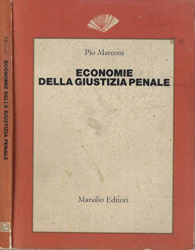 Stock image for Economie della giustizia penale. for sale by FIRENZELIBRI SRL