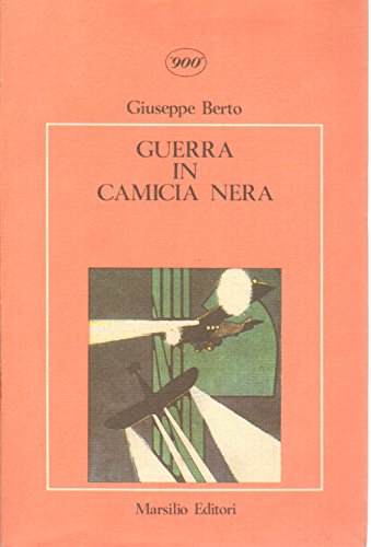 Stock-Bild f�r Guerra in camicia nera (Letteratura universale. Novecento)