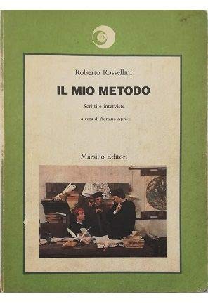 Il mio metodo: Scritti e interviste (Cinema) (Italian Edition) (9788831749909) by Rossellini, Roberto