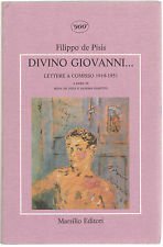 9788831750592: Divino Giovanni... Lettera a Comisso (1919-1957) (Letteratura universale. Novecento)