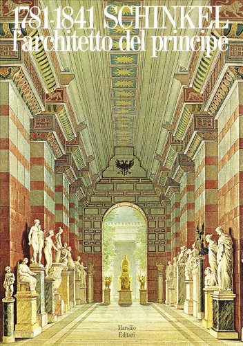 Stock image for 1781-1841 Schinkel l'architetto del principe for sale by Luigi De Bei