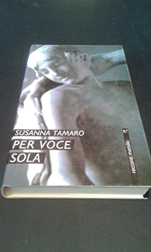 9788831754637: Per voce sola (Romanzi e racconti) (Italian Edition)