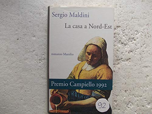 9788831755733: La casa a nord-est (Romanzi e racconti) (Italian Edition)