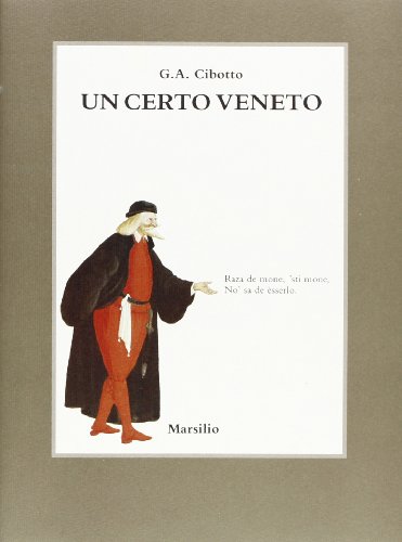 Beispielbild fr Un certo Veneto. Diario veneto 4. zum Verkauf von FIRENZELIBRI SRL