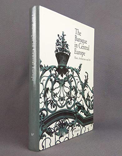 9788831756709: The baroque in central Europe. Places, architecture and art (Libri illustrati)