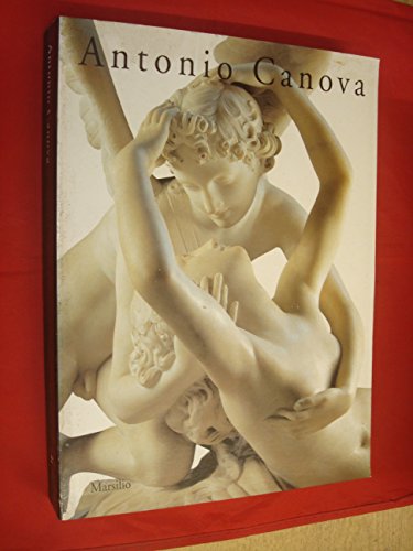 Stock image for Antonio Canova for sale by Lyon's Den Mystery Books & More