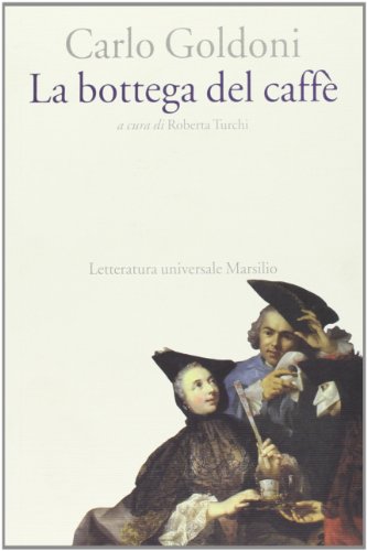 Stock image for La bottega del caffe? (Letteratura universale Marsilio) (Italian Edition) for sale by GF Books, Inc.