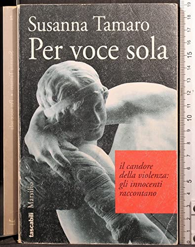 Beispielbild fr Per voce sola (Tascabili Marsilio) (Italian Edition) zum Verkauf von ThriftBooks-Atlanta