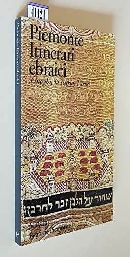 9788831760683: Piemonte: Itinerari ebraici : i luoghi, la storia, l'arte (Italian Edition)