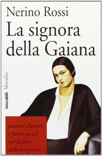 Imagen de archivo de La signora della Gaiana [Paperback] (I) a la venta por Brook Bookstore
