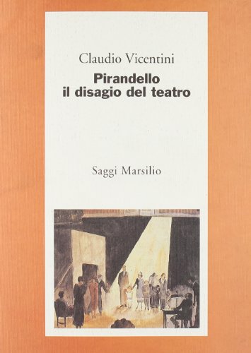 Beispielbild fr Pirandello, il disagio del teatro (Saggi. Critica) zum Verkauf von medimops