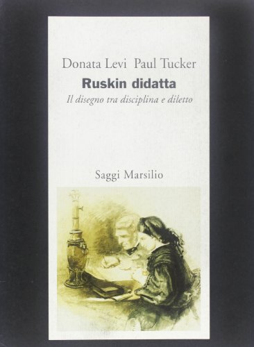 Imagen de stock para Ruskin Didatta. Il Disegno Tra Disc