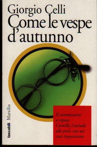 Stock-Bild f�r Come le vespe d'autunno (I tascabili Marsilio, Band 86)