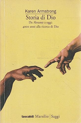 Storia di Dio. Da Abramo a oggi: 4000 anni alla ricerca di Dio (9788831769006) by [???]