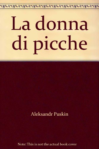 Stock-Bild f�r La donna di picche (Letteratura universale. Le betulle)