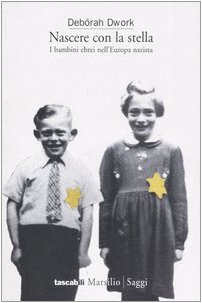 Imagen de archivo de Nascere con la stella. I bambini ebrei nell'Europa nazista a la venta por medimops
