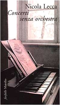 Imagen de archivo de Concerti senza orchestra a la venta por Old Line Books