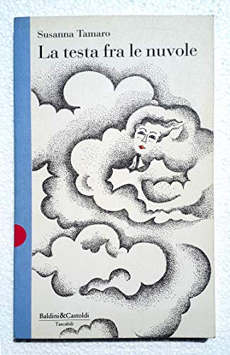 Stock image for La testa fra le nuvole for sale by Iridium_Books