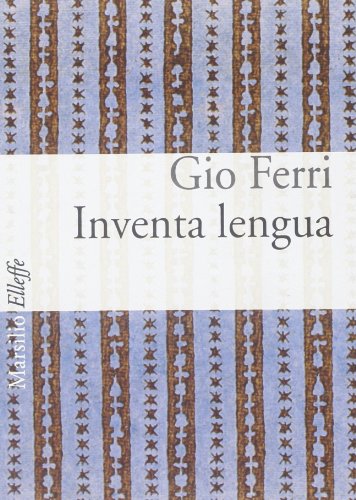 Inventa lengua [testo a fronte]