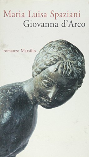 Beispielbild fr Giovanna d'Arco: Romanzo popolare in sei canti in ottave e un epilogo (Romanzi e racconti) zum Verkauf von libreriauniversitaria.it