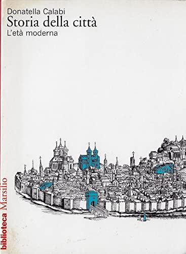 Stock-Bild f�r Storia della citt�. L'et� moderna (Biblioteca)