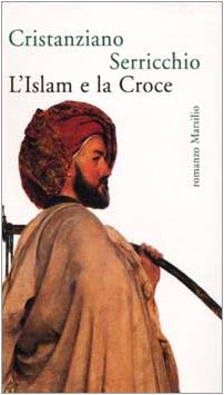 L'Islam E La Croce (9788831779081) by Merenda, Giovanni