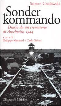 Beispielbild fr Sonderkommando. Diario di un crematorio di Auschwitz, 1944 (Gli specchi della memoria) zum Verkauf von medimops