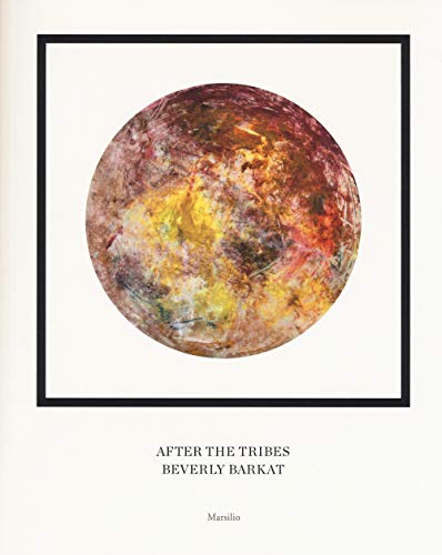 Imagen de archivo de Beverly Barkat: After the Tribes a la venta por Revaluation Books