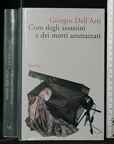 9788831783361: Coro degli assassini e dei morti ammazzati (Romanzi e racconti)