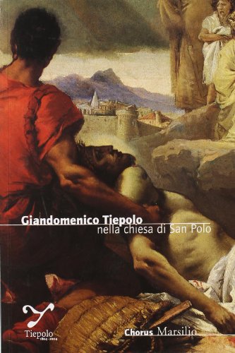 Stock image for Giandomenico Tiepolo nella chiesa di San Polo for sale by Art&Libri Firenze