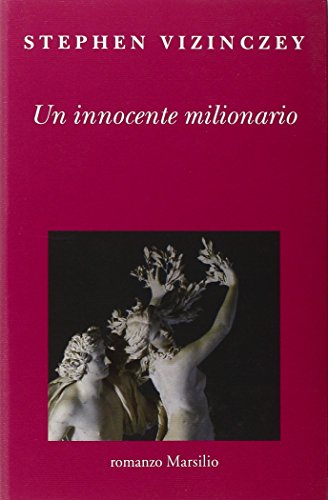 Un innocente milionario (9788831785822) by Stephen Vizinczey