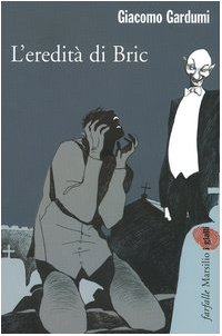 Stock image for L'eredit di Bric for sale by Librerie Dedalus e Minotauro