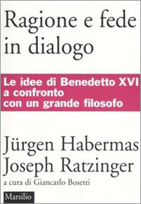 Beispielbild fr Ragione e fede in dialogo zum Verkauf von medimops