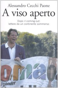 Beispielbild fr A viso aperto. Dopo il coming-out: lettere da un continente sommerso (Le maschere) zum Verkauf von medimops