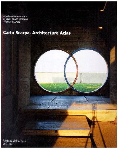 9788831789554: Carlo Scarpa. Architecture atlas: Architecture and Design (Studi su Carlo Scarpa)